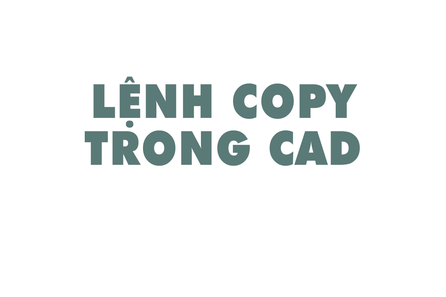 lenh-copy-trong-cad-0