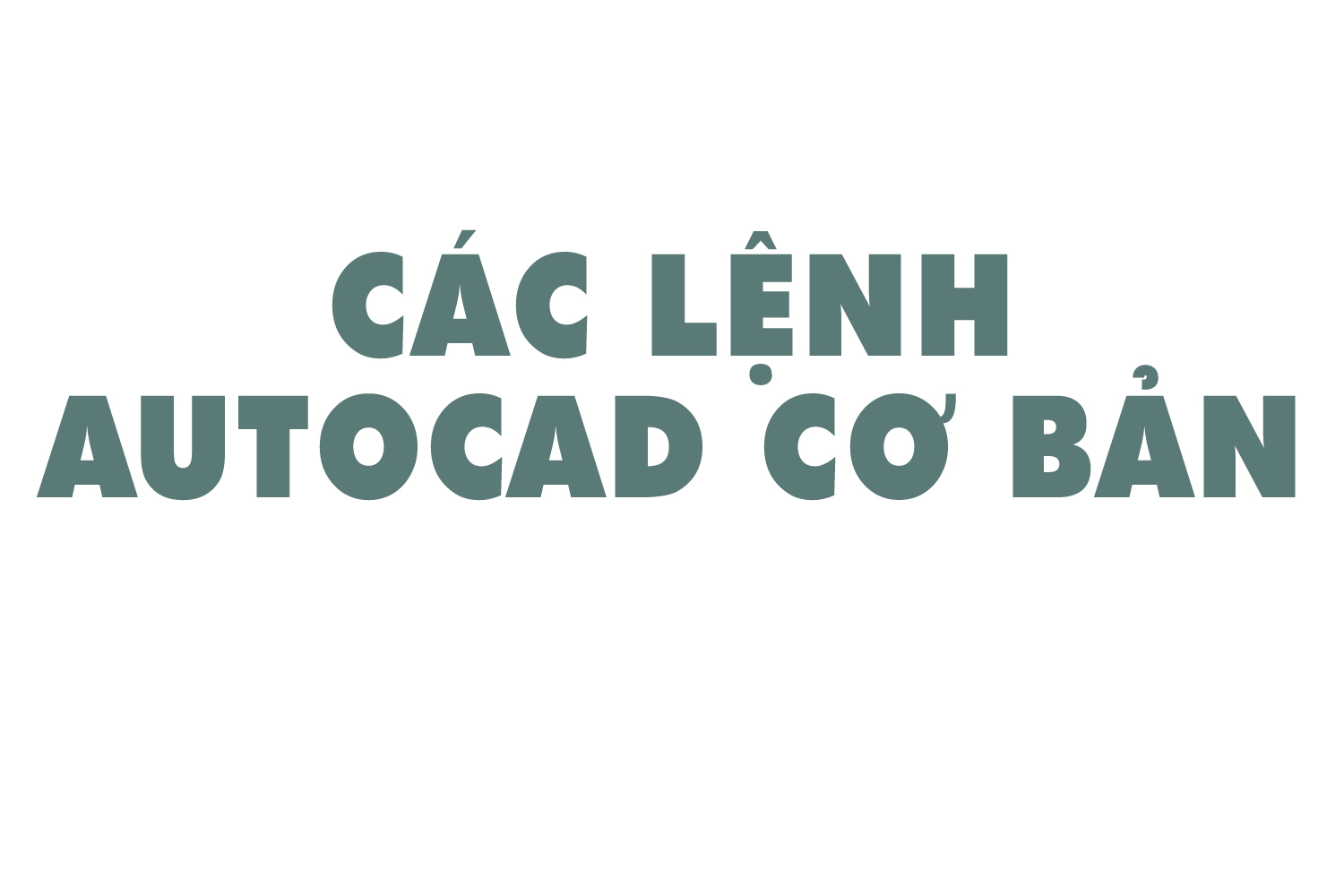 cac-lenh-autocad-co-ban-0