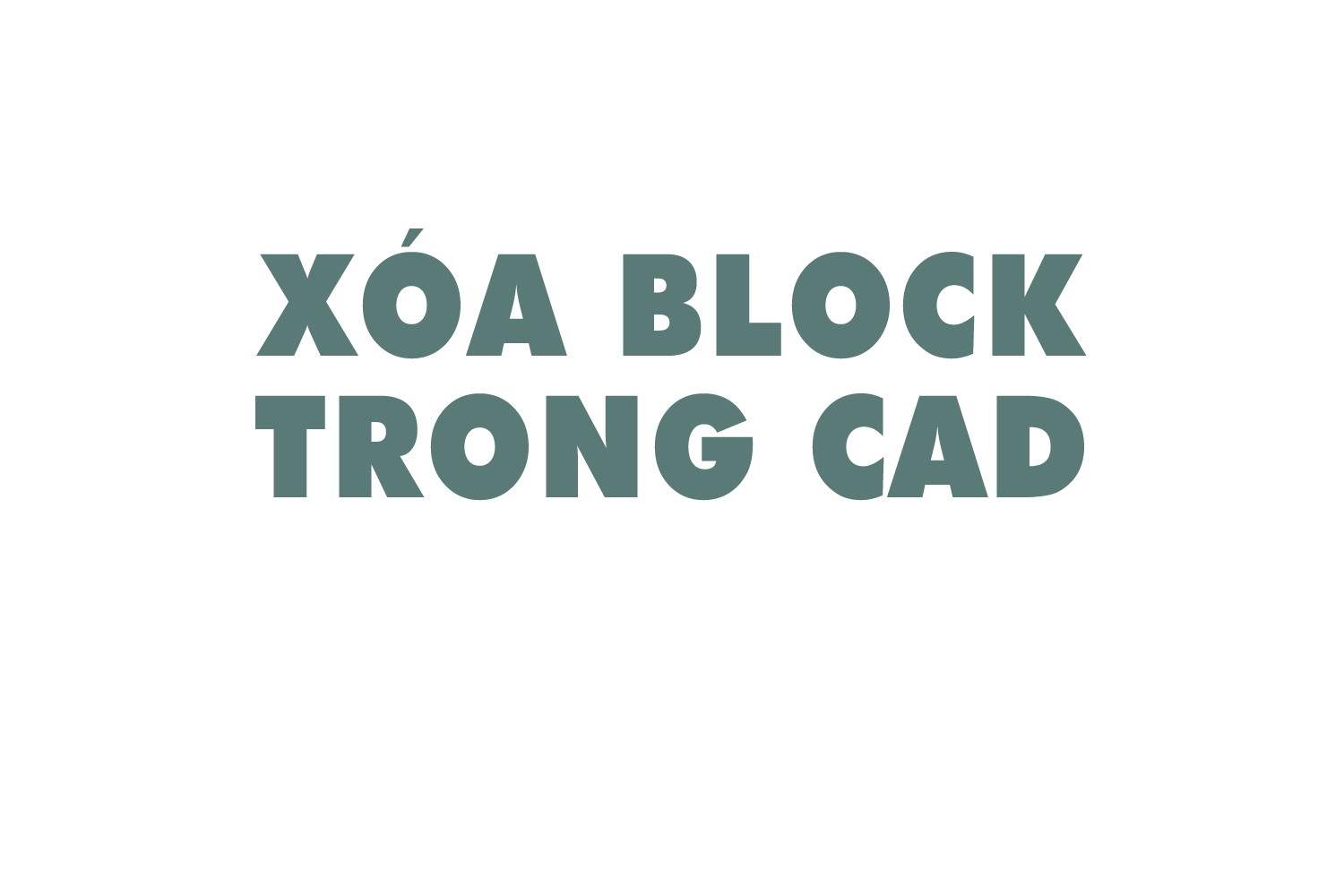 xoa-block-trong-cad-0